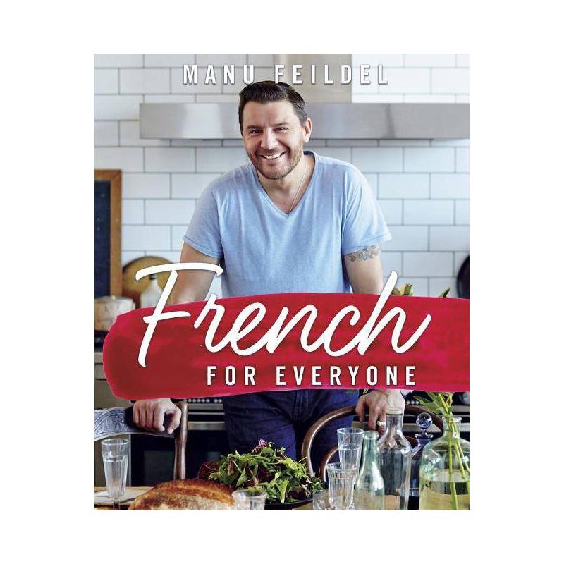 French for Everyone - by  Manu Feildel (Paperback), 1 of 2