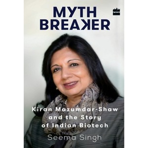 Mythbreaker - by  Seema Singh (Hardcover) - 1 of 1