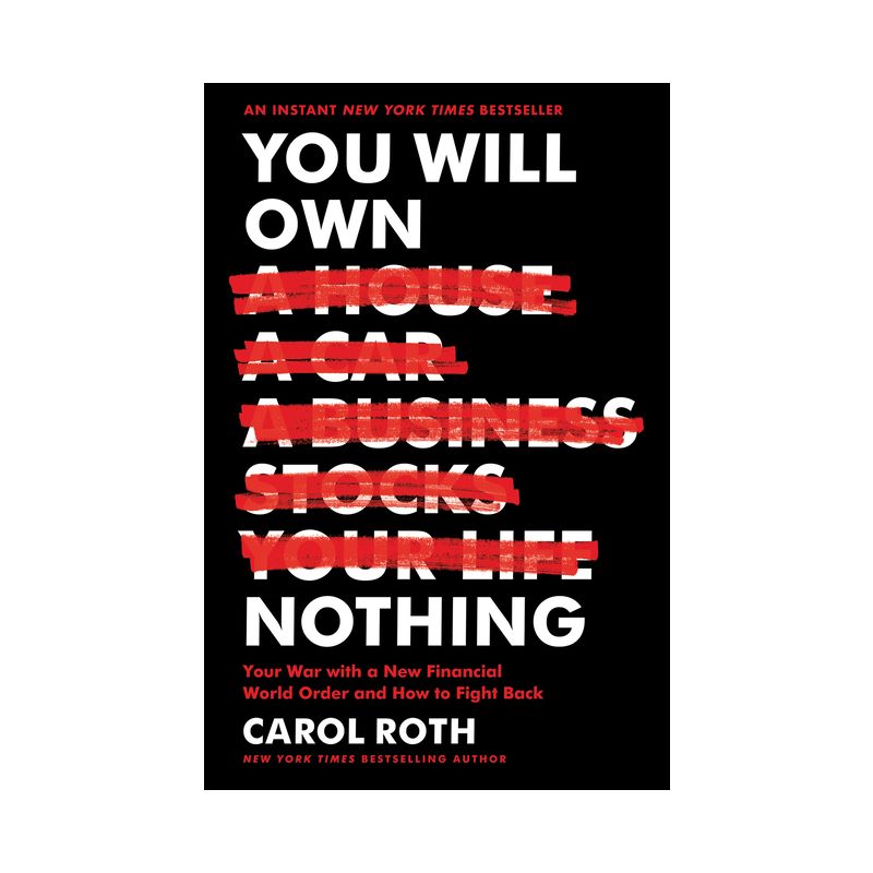You Will Own Nothing - by  Carol Roth (Hardcover), 1 of 2