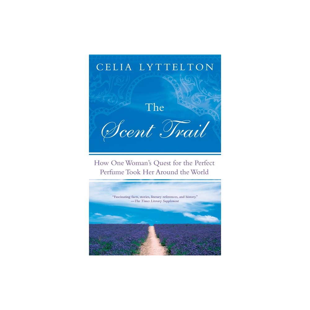 The Scent Trail - by Celia Lyttelton (Paperback)