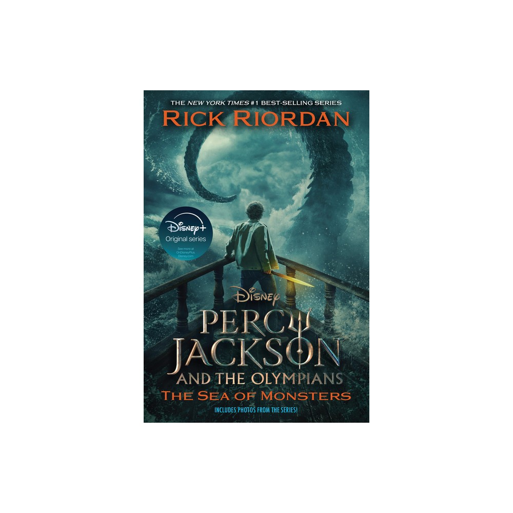 Percy Jackson and the Olympians, Book Two: Sea of Monsters Disney+ Tie in Edition - (Percy Jackson & the Olympians) by Rick Riordan (Paperback)