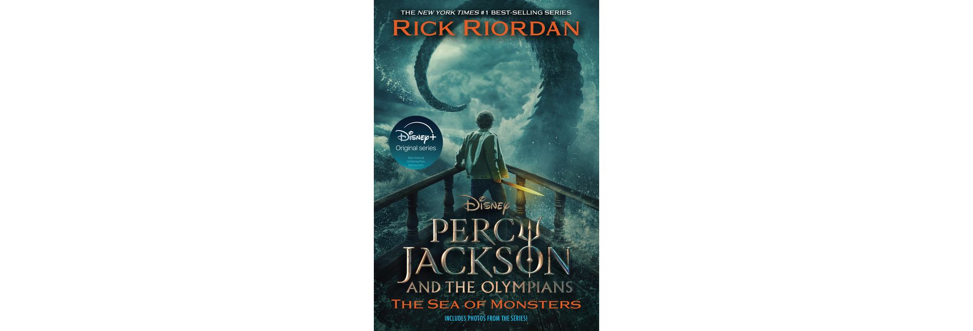 Percy Jackson and the Olympians, Book Two: Sea of Monsters Disney+ Tie in Edition - (Percy Jackson & the Olympians) by Rick Riordan (Paperback)