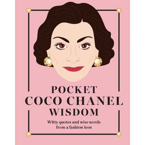 Pocket Coco Chanel Wisdom - (pocket Wisdom) By Hardie Grant (hardcover) :  Target