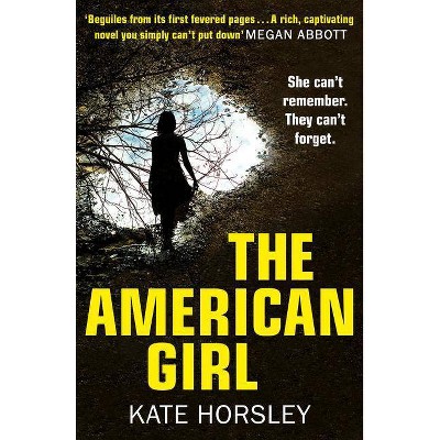 The American Girl - by  Kate Horsley (Paperback)