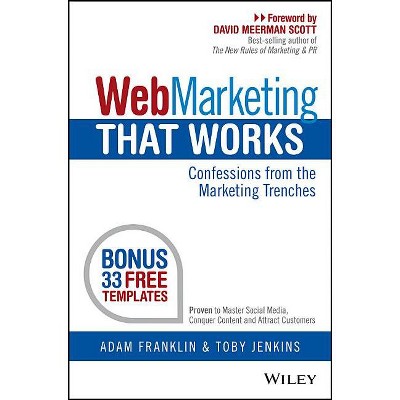 Web Marketing That Works - by  Adam Franklin & Toby Jenkins (Paperback)