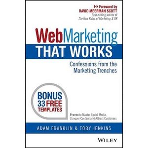Web Marketing That Works - by  Adam Franklin & Toby Jenkins (Paperback) - 1 of 1