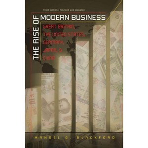 The Rise of Modern Business - 3rd Edition by  Mansel G Blackford (Paperback) - 1 of 1