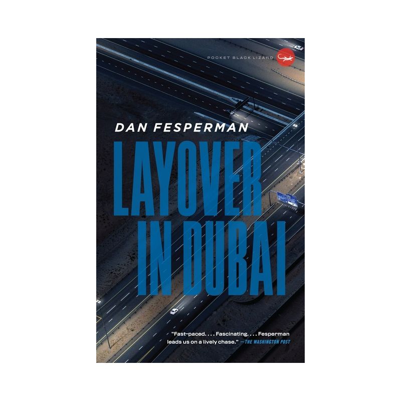 Layover in Dubai - by  Dan Fesperman (Paperback), 1 of 2