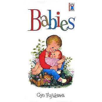 Babies - (So Tall Board Books) by  Gyo Fujikawa (Board Book)