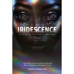 Iridescence - by E Doyle-Gillespie & Christina Tang-Bernas - 1 of 1