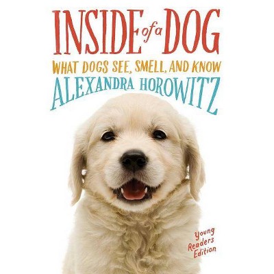 Inside of a Dog - by Alexandra Horowitz