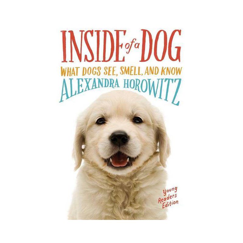 Inside of a Dog - by Alexandra Horowitz, 1 of 2