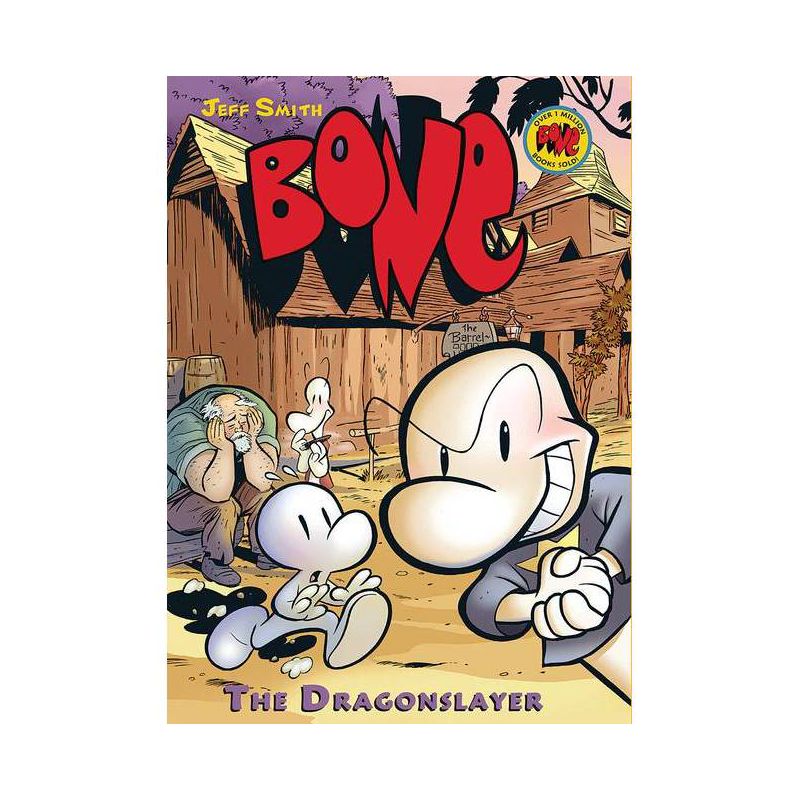 The Dragonslayer: A Graphic Novel (Bone #4) - (Bone Reissue Graphic Novels (Hardcover)) by  Jeff Smith (Hardcover), 1 of 2