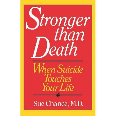 Stronger Than Death - by  Sue Chance (Paperback)