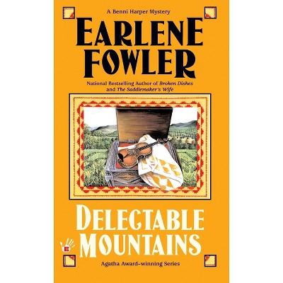 Delectable Mountains - (Benni Harper Mystery) by  Earlene Fowler (Paperback)
