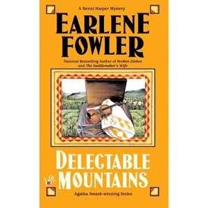 Delectable Mountains - (Benni Harper Mystery) by  Earlene Fowler (Paperback) - 1 of 1