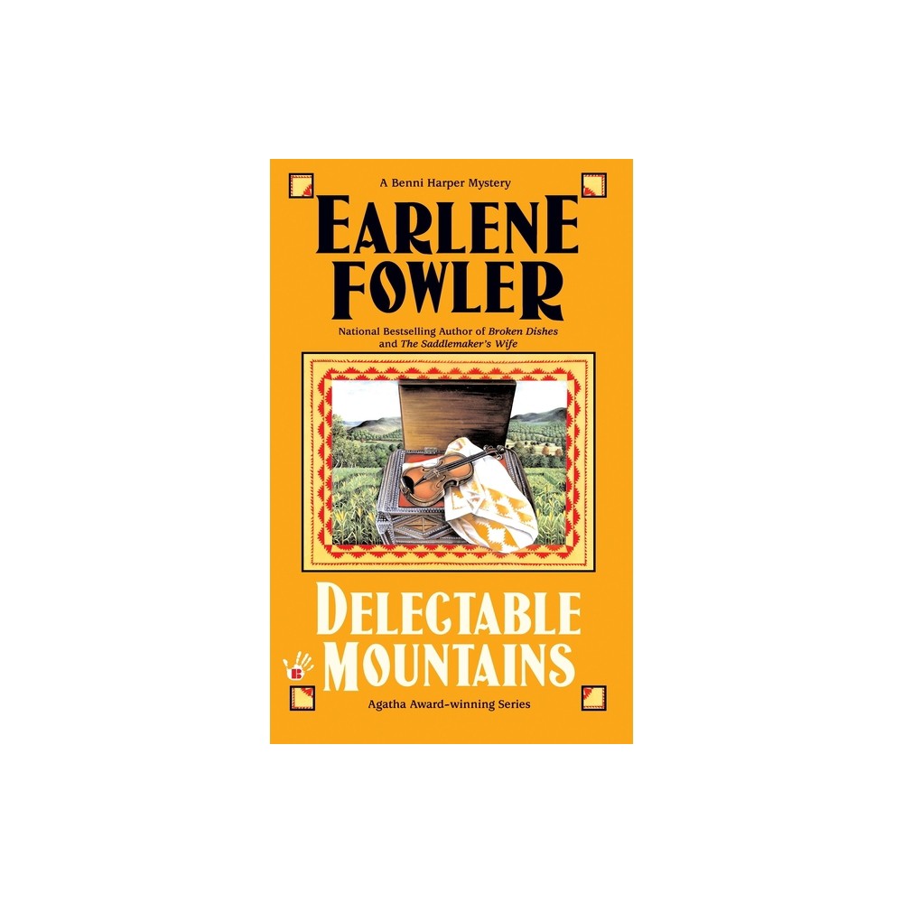 Delectable Mountains - (Benni Harper Mystery) by Earlene Fowler (Paperback)