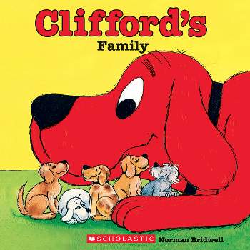 Clifford's Family (Classic Storybook) - by  Norman Bridwell (Paperback)
