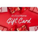 Brylane Home eGift Gift Card (Email Delivery)