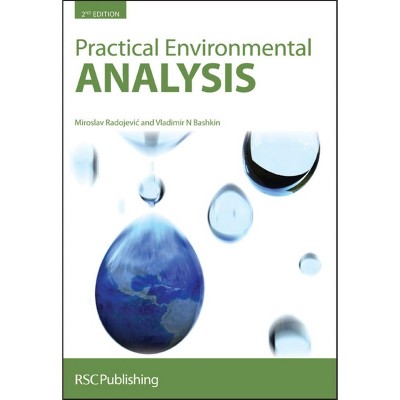 Practical Environmental Analysis - 2nd Edition by  Miroslav Radojevic & Vladimir N Bashkin (Hardcover)