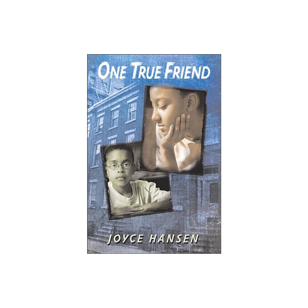 One True Friend - (163rd Street Trilogy) by Joyce Hansen (Paperback)