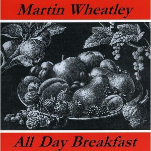 Martin Wheatley - All Day Breakfast (CD) - 1 of 1