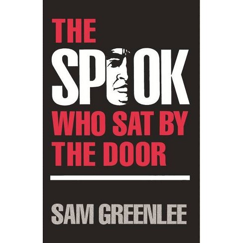 The Spook Who Sat By The Door African American Life By Sam