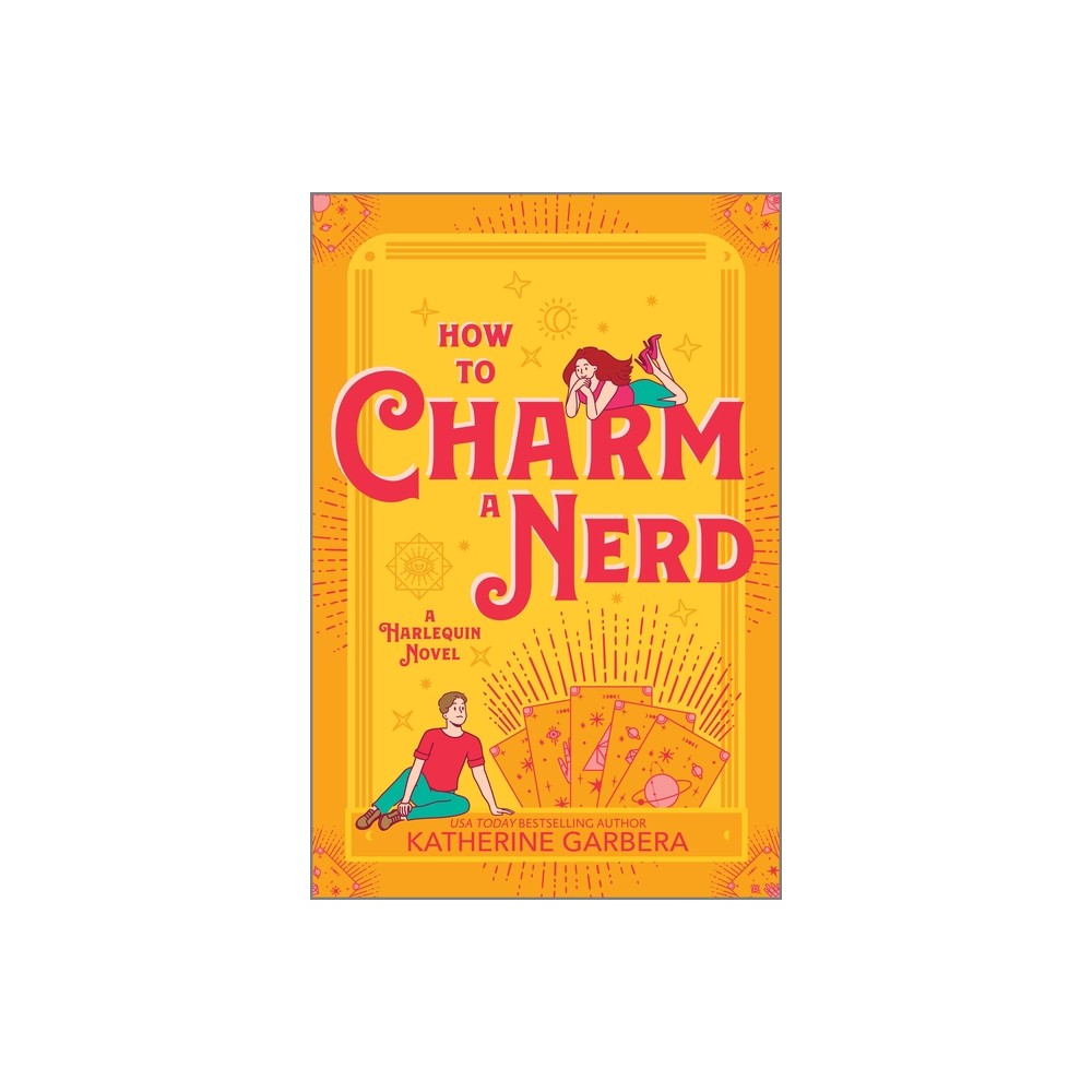 How to Charm a Nerd - (Wicked Sisters) by Katherine Garbera (Paperback)