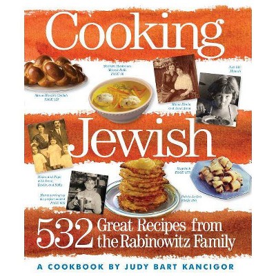 Cooking Jewish - by  Judy Bart Kancigor (Paperback)