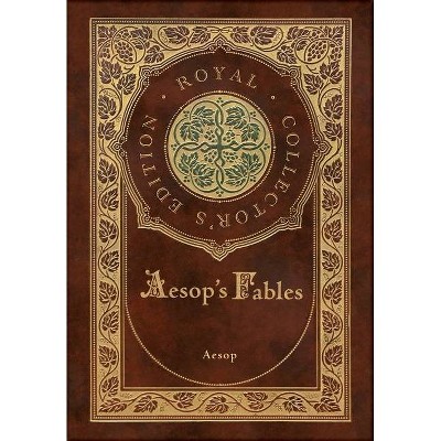 Aesop's Fables (Royal Collector's Edition) (Case Laminate Hardcover with Jacket)