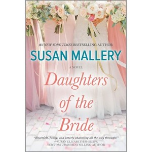 Daughters of the Bride (Paperback) (Susan Mallery) - 1 of 1