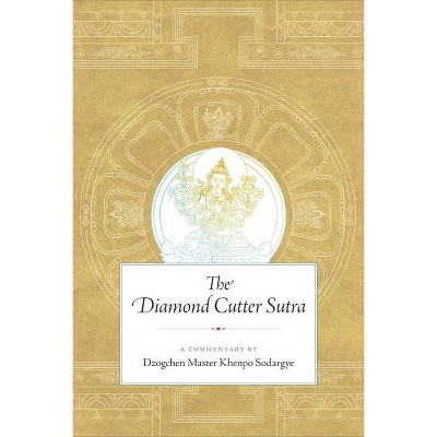 The Diamond Cutter Sutra - by  Khenpo Sodargye (Paperback)