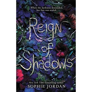 Reign of Shadows - by  Sophie Jordan (Paperback) - 1 of 1