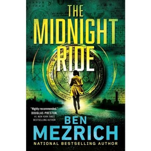 The Midnight Ride - by  Ben Mezrich (Paperback) - 1 of 1