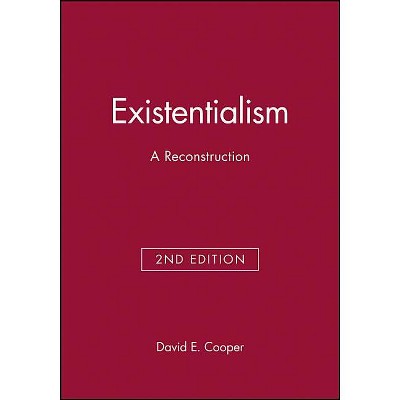 Existentialism - (Introducing Philosophy) 2nd Edition by  David E Cooper (Paperback)