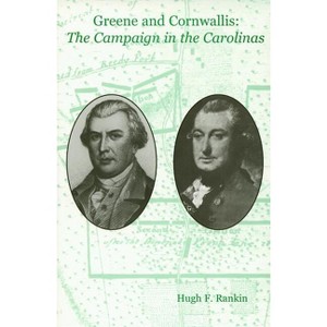 Greene and Cornwallis - by  Hugh F Rankin (Paperback) - 1 of 1