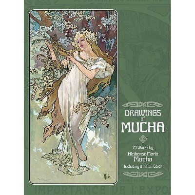  Drawings of Mucha - (Dover Fine Art, History of Art) by  Alphonse Mucha (Paperback) 