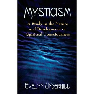 Mysticism - by Evelyn Underhill - 1 of 1