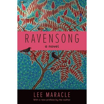 Ravensong - A Novel - by  Lee Maracle (Paperback)