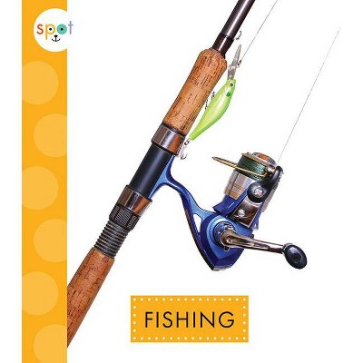 Fishing - (Spot Outdoor Fun) by  Nessa Black (Paperback)