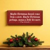 Slickblue Grinch Christmas Quote Wood Sign – Maybe Christmas Means More – Rustic Holiday Wall Decor 7x18, Color Options - 2 of 3