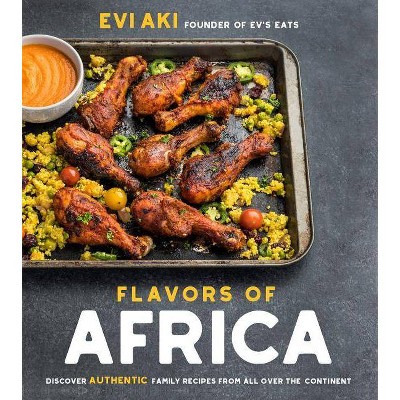 Flavors of Africa - by  Evi Aki (Paperback)