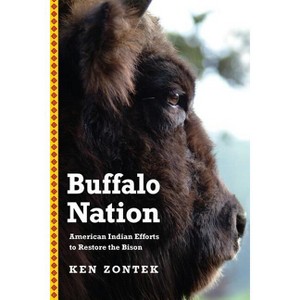Buffalo Nation - (Bison Original) by  Ken Zontek (Paperback) - 1 of 1