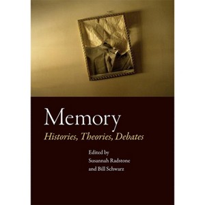 Memory - by  Susannah Radstone & Bill Schwarz (Paperback) - 1 of 1