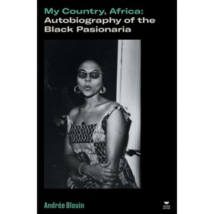 My Country, Africa - (Verso's Southern Questions) by  Andrée Blouin (Paperback) - 1 of 1