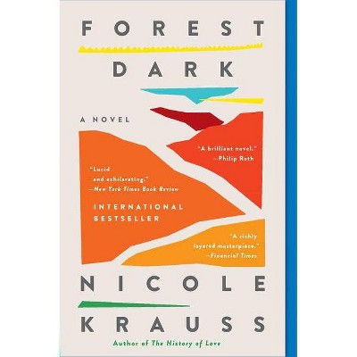  Forest Dark - by  Nicole Krauss (Paperback) 