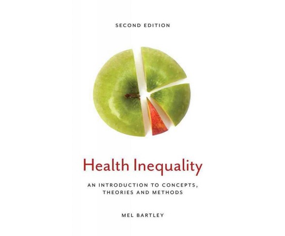  Inequality : An Introduction to Concepts, Theories and Methods (Paperback) (Mel Bartley)