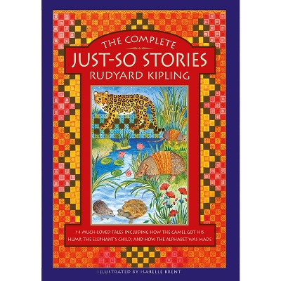 Just So Stories - By Rudyard Kipling (hardcover) : Target