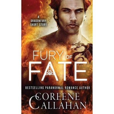 Fury of Fate - by  Coreene Callahan (Paperback)