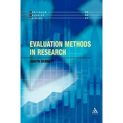 Evaluation Methods in Research - by  Judith Bennett (Paperback)